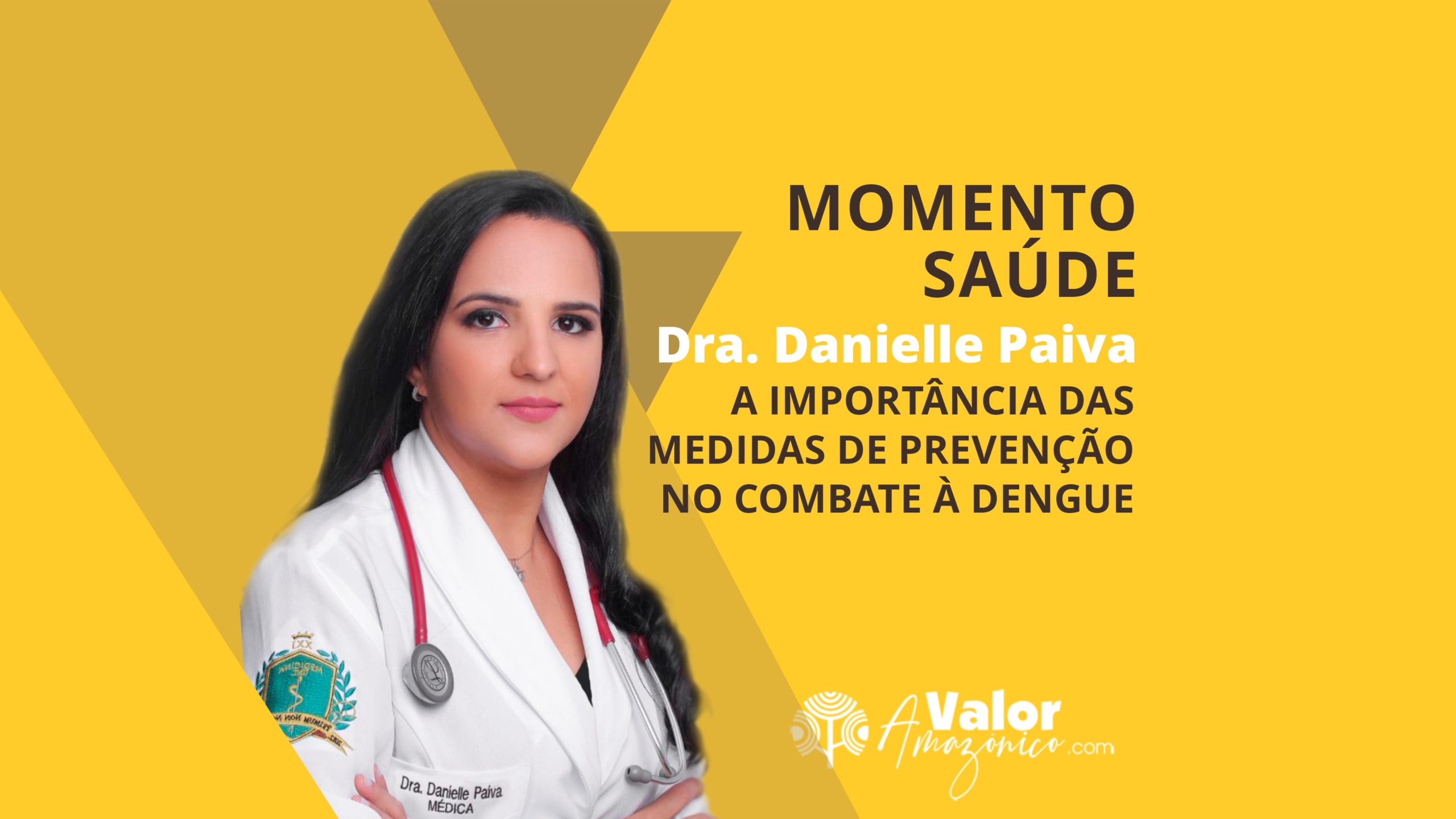 Momento Saúde com Dra. Danielle Paiva